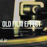 دانلود پروژه آماده افترافکت: جلوه فیلم قدیمی Old Film Effect