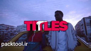 دانلود پروژه آماده افتر افکت : عناوین زیبا و مد روز Nice trendy titles