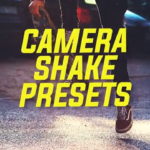 دانلود افکت های لرزش دوربین واقعی برای پریمیر پرو Camera Shake Presets