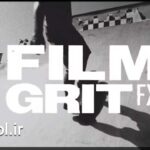 دانلود افکت و ترانزیشن های فیلم متنوع برای پریمیر Film Grit FX