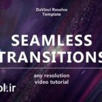 پروژه آماده پک ترانزیشن داوینچی ریزالو Seamless Transitions Pack 4