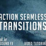 پروژه آماده پک ترنزیشن داوینچی ریزالو Action Seamless Transitions Pack 1