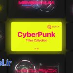 دانلود پروژه آماده پریمیر پرو عناوین سایبرپونک Cyberpunk Motion Titles