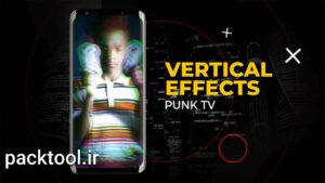 دانلود پروژه پریمیر جلوه های تلویزیونی پانک عمودی Vertical Punk Tv Effects