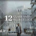 دانلود پروژه آماده افتر افکت پک افکت‌ های Blur و Glass