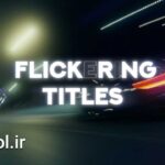 دانلود پروژه آماده تایتل متحرک داوینچی ریزالو Flickering Titles