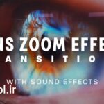 دانلود پروژه پریمیر مجموعه ترانزیشن زوم لنز Lens Zoom Transitions