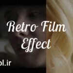 پروژه آماده افتر افکت افکت قدیمی فیلم Retro Film Effect